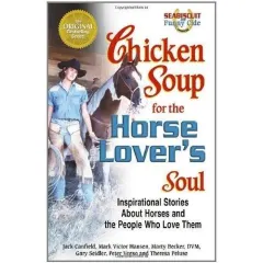 Coperta cărții Chicken soup for the horse lover's soul