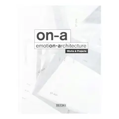 Coperta cărții ON-A Emotion-Architecture : Works & Projects