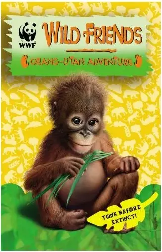 Coperta cărții WWF Wild Friends: Orang-utan Adventure
