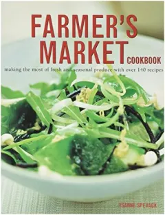 Coperta cărții Farmer's Market Cookbook, Ysanne Spevack