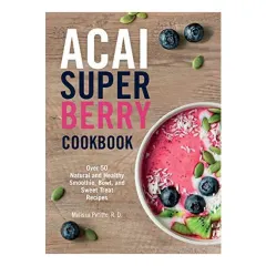 Coperta cărții Acai Super Berry Cookbook