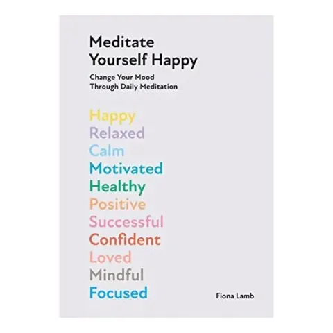 Coperta cărții Meditate Yourself Happy