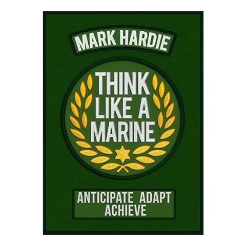 Coperta cărții Think Like A Marine