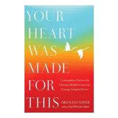 Coperta cărții Your Heart Was Made For This: Contemplative Practi(...)