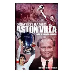 Coperta cărții Aston Villa Greatest Games