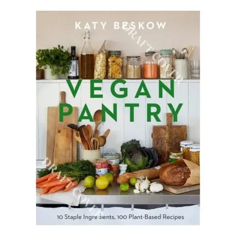 Coperta cărții Vegan Pantry 10 Staple Ingredients, 100 Plant-Based Recipes