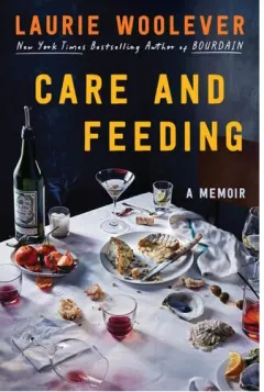 Coperta cărții Care and Feeding A Memoir