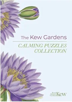 Coperta cărții KEW GARDENS CALMING PUZZLES COLLECTION., Eric Saunders