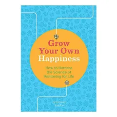 Coperta cărții Grow Your Own Happiness, Deborah Smith