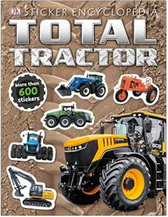 Coperta cărții Total Tractor Sticker Encyclopedia, DK Publishing
