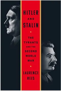 Coperta cărții Hitler and Stalin, Laurence Rees