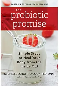Coperta cărții The probiotic promise, Michelle Schoffro Cook