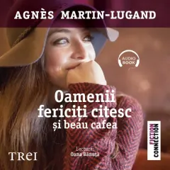 Coperta cărții Oamenii fericiți citesc și beau cafea (audiobook)