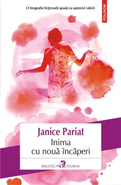 Coperta cărții Inima cu noua incaperi. O biografie fictionala spusa cu ajutorul iubirii