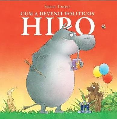 Coperta cărții Cum a devenit politicos Hipo
