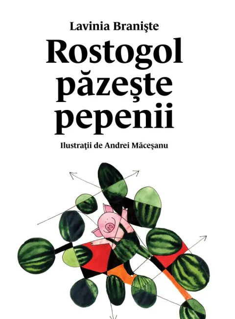 Coperta cărții Rostogol păzește pepenii (#2)