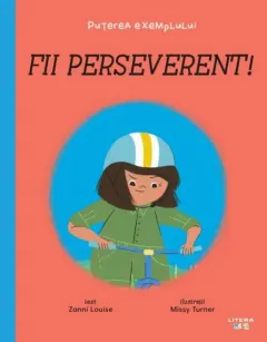 Coperta cărții Fii perseverent!