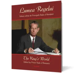 Coperta cărții Lumea Regelui/ The King’s World