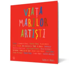 Coperta cărții Viața marilor artiști