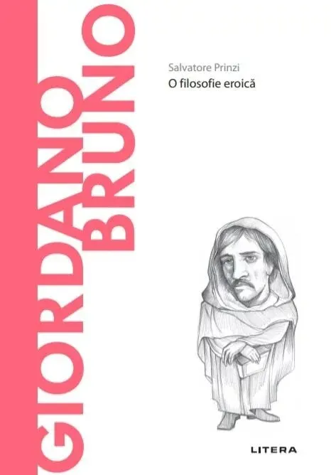 Coperta cărții Descopera filosofia. Giordano Bruno