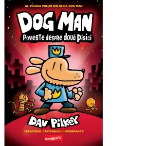 Coperta cărții Dog Man 3. Poveste despre doua pisici
