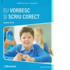 Coperta cărții Eu vorbesc si scriu corect. Clasele III-IV