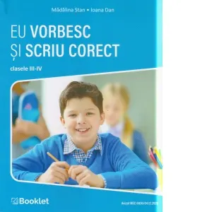 Coperta cărții Eu vorbesc si scriu corect. Clasele III-IV