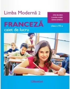 Coperta cărții Limba moderna 2 Franceza. Caiet de lucru clasa a VII-a