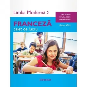 Coperta cărții Limba moderna 2 Franceza. Caiet de lucru clasa a VII-a