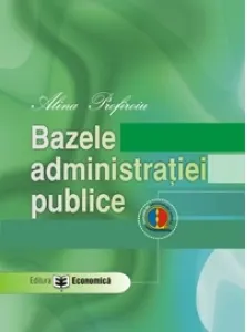 Coperta cărții Bazele administratiei publice