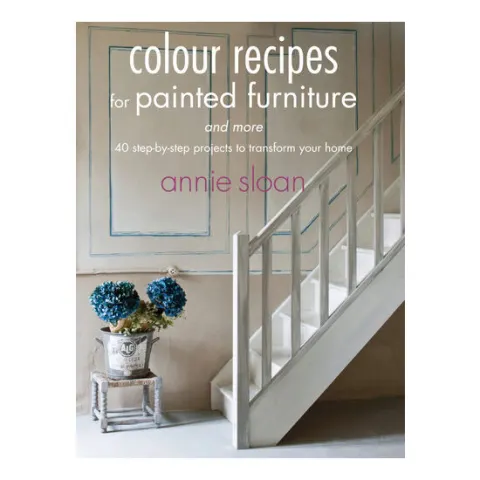 Coperta cărții Colour recipes for painted furniture and more: 40 step-by-step projects to transform your home