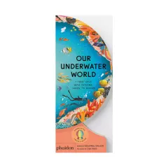 Coperta cărții Our underwater world: a first dive into oceans, lakes, and rivers