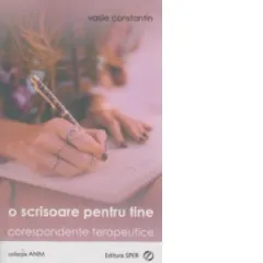 Coperta cărții O scrisoare pentru tine. Corespondente terapeutice