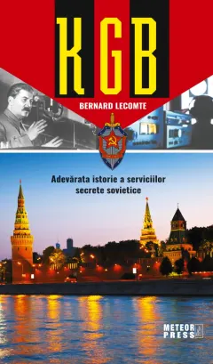 Coperta cărții KGB. Adevarata istorie a serviciilor secrete sovietice
