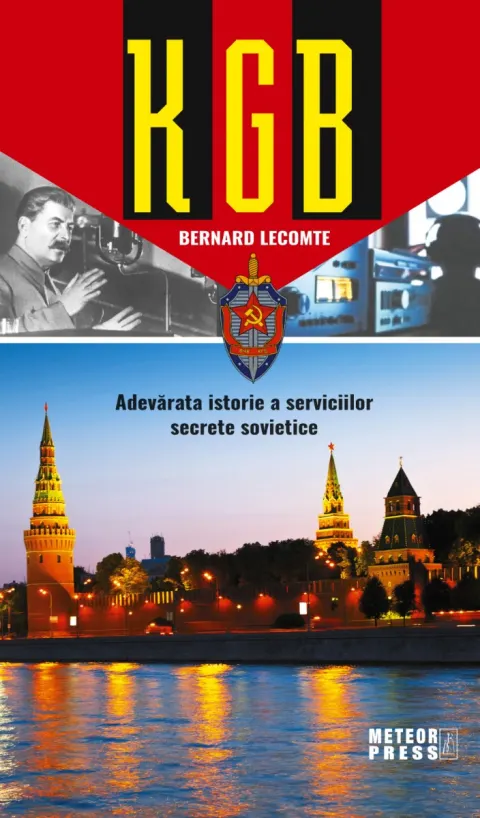 Coperta cărții KGB. Adevarata istorie a serviciilor secrete sovietice