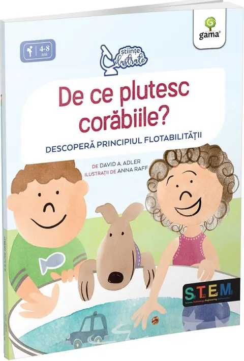 Coperta cărții De ce plutesc corabiile? Descopera principiul flotabilitatii