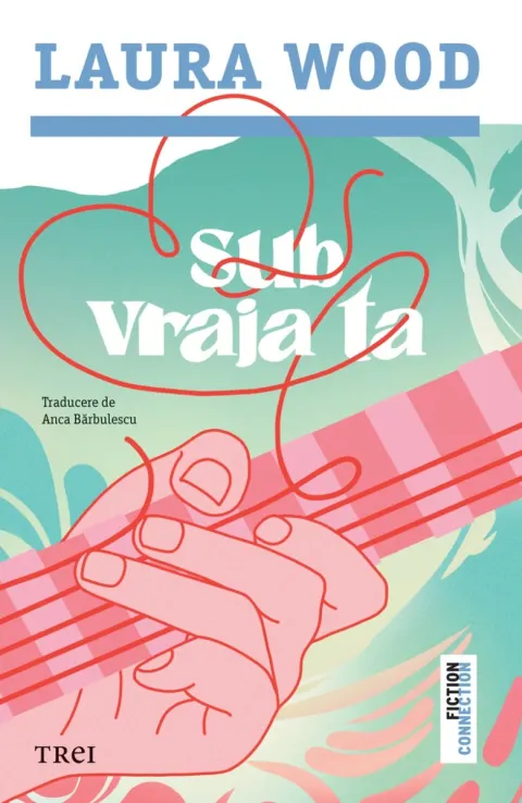 Coperta cărții Sub vraja ta