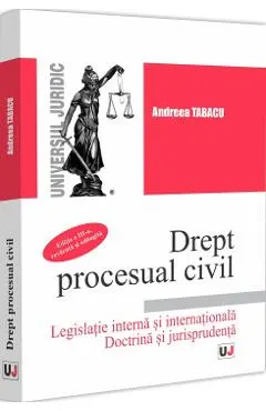 Coperta cărții Drept procesual civil. Legislatie interna si internationala. Doctrina si jurisprudenta Ed.3