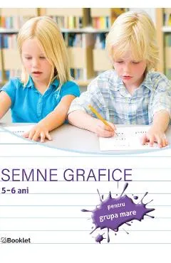 Coperta cărții Semne grafice 5-6 ani pentru grupa mare