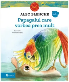 Coperta cărții Papagalul care vorbea prea mult