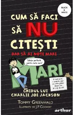 Coperta cărții Cum sa faci sa NU citesti dar sa ai note mari