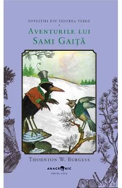 Coperta cărții Aventurile lui Sami Gaita. Seria Povestiri din Padurea Verde Vol.12