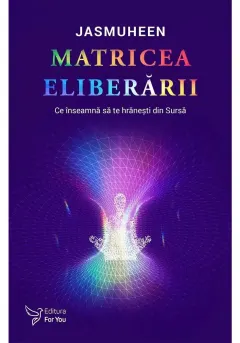 Coperta cărții Matricea Eliberării