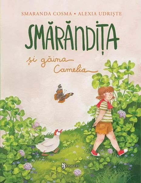 Coperta cărții Smărăndița și găina Camelia