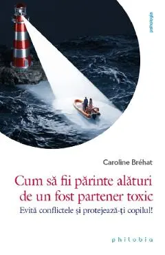 Coperta cărții Cum sa fii parinte alaturi de un fost partener toxic