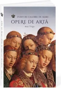 Coperta cărții Furturi celebre de mari opere de arta