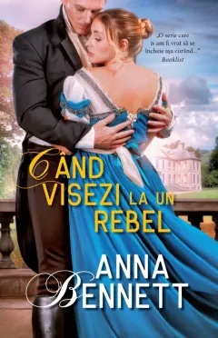 Coperta cărții Cand visezi la un rebel