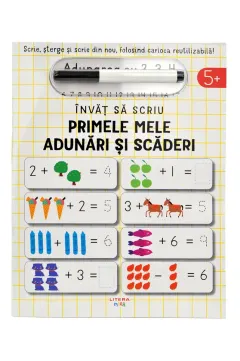 Coperta cărții Invat sa scriu. Primele mele adunari si scaderi