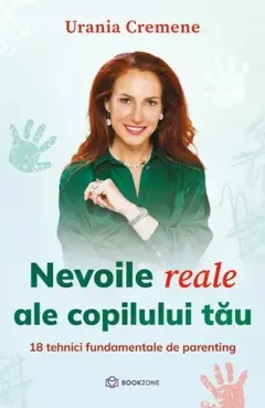 Coperta cărții Nevoile reale ale copilului tău