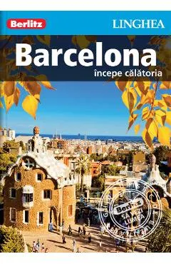 Coperta cărții Barcelona: Incepe calatoria - Berlitz